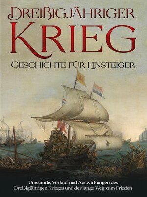 cover image of Dreißigjähriger Krieg--Geschichte für Einsteiger